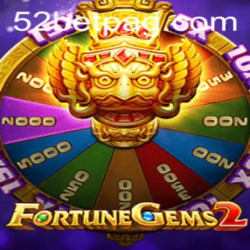 Exploring the Exciting World of FortuneGems2 on 52bet.com