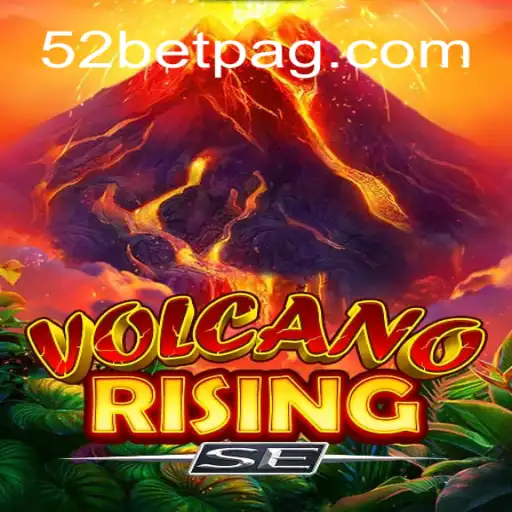 Unleashing Adventure: Exploring VolcanoRisingSE and the Excitement at 52bet.com